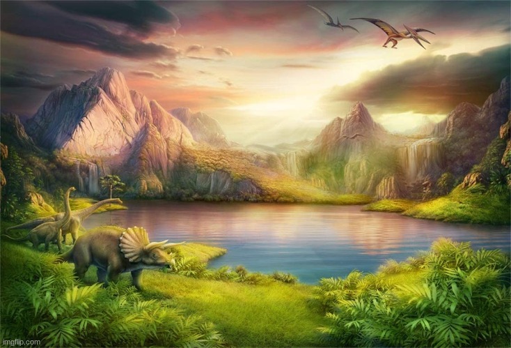such good scenery | image tagged in dinosaur,scenery | made w/ Imgflip meme maker