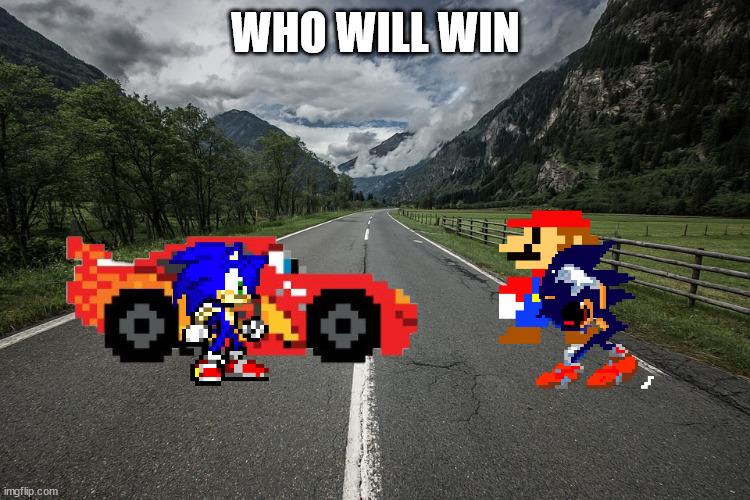 Long road | WHO WILL WIN | image tagged in long road | made w/ Imgflip meme maker