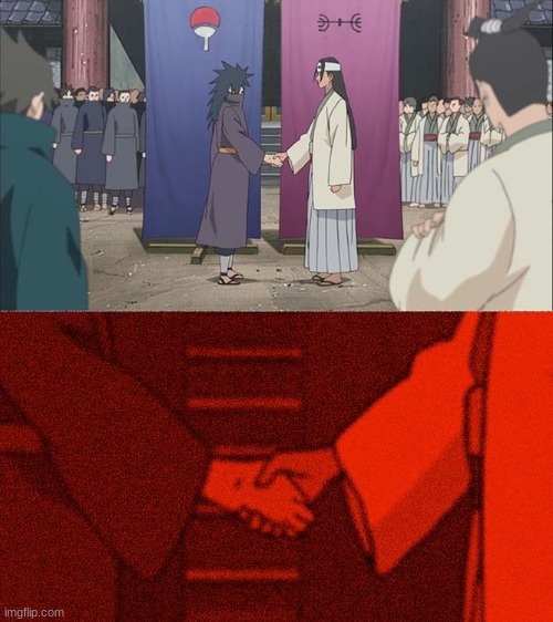 Handshake Between Madara and Hashirama | image tagged in handshake between madara and hashirama | made w/ Imgflip meme maker