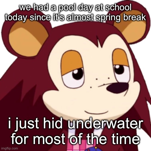 i spooked people | we had a pool day at school today since it’s almost spring break; i just hid underwater for most of the time | made w/ Imgflip meme maker