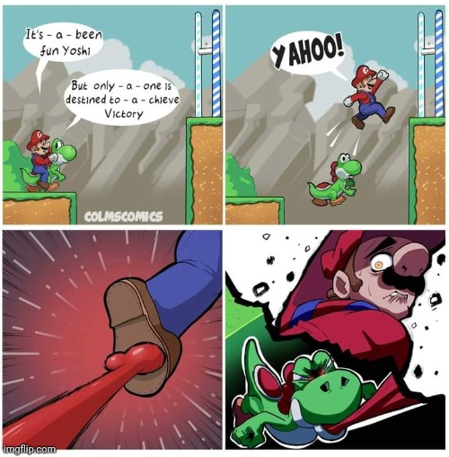 "YOU'RE COMING WITH ME" | image tagged in yoshi,super mario bros,mario | made w/ Imgflip meme maker