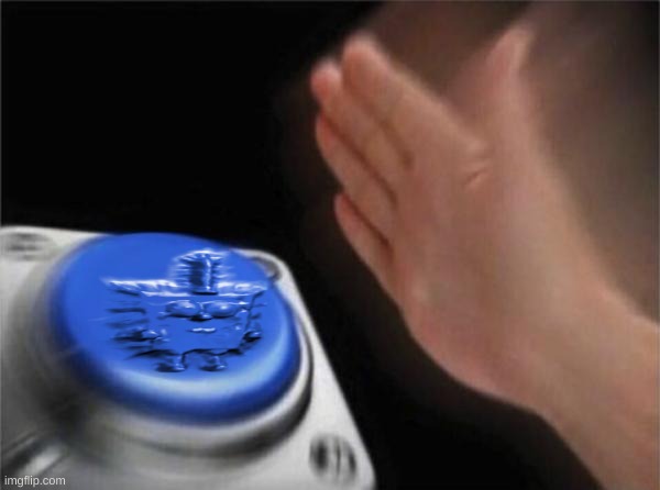 Blank Nut Button Meme | image tagged in memes,blank nut button | made w/ Imgflip meme maker