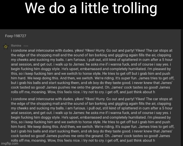 We do a little trolling | made w/ Imgflip meme maker