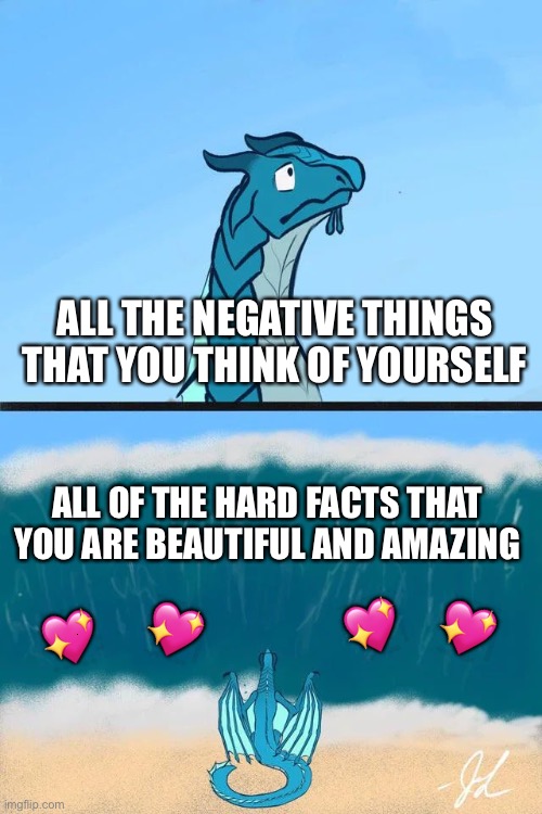 *NEW WAVE INCOMING* | ALL THE NEGATIVE THINGS THAT YOU THINK OF YOURSELF; ALL OF THE HARD FACTS THAT YOU ARE BEAUTIFUL AND AMAZING; 💖; 💖; 💖; 💖 | image tagged in wholesome,furry,ocean | made w/ Imgflip meme maker