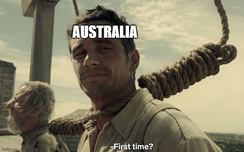 first time | AUSTRALIA | image tagged in first time | made w/ Imgflip meme maker