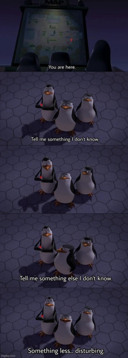Tell me something i don't know | image tagged in tell me something i don't know | made w/ Imgflip meme maker