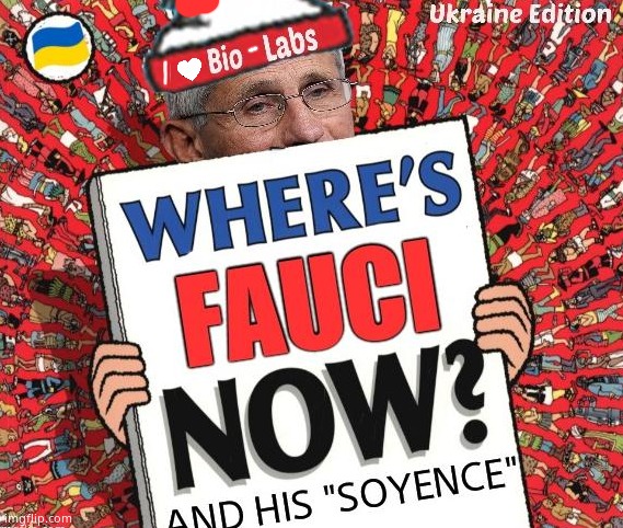 Bio-soyence Ukrainian style | image tagged in memes,dr fauci,covid-19,ukraine,political meme | made w/ Imgflip meme maker