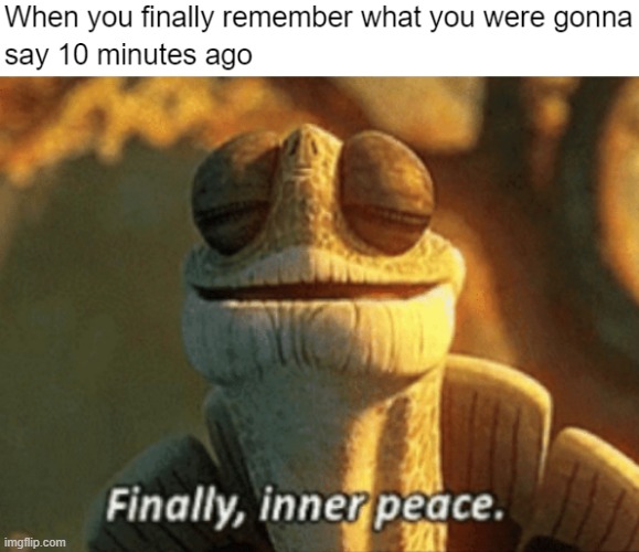 image tagged in finally inner peace,memes,funny,relatable,relatable memes | made w/ Imgflip meme maker