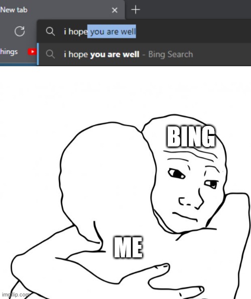 thanks bro | BING; ME | image tagged in memes,i know that feel bro | made w/ Imgflip meme maker