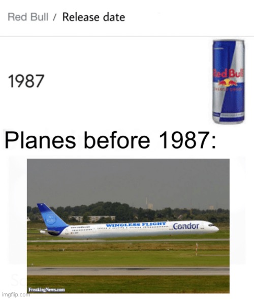 Red Bull gives wiiiiiings! | image tagged in 1987,airplane,condor airlines,x before y | made w/ Imgflip meme maker
