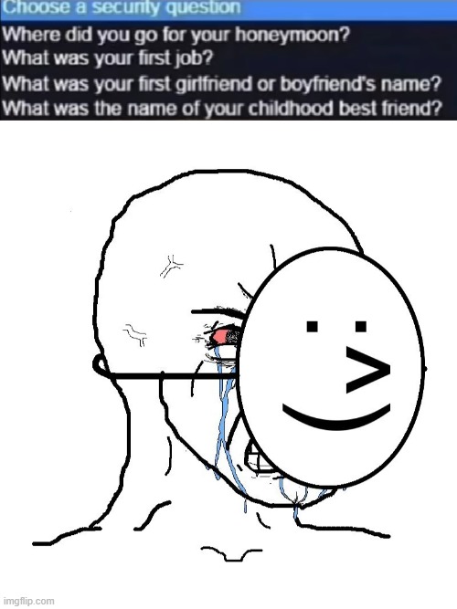 this is defo emo_snake | image tagged in pretending to be happy hiding crying behind a mask | made w/ Imgflip meme maker