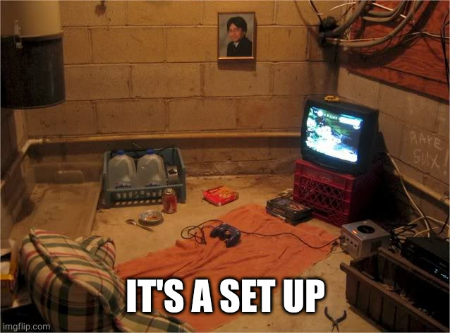 Munj's Gaming Set-Up | IT'S A SET UP | image tagged in munj's gaming set-up | made w/ Imgflip meme maker