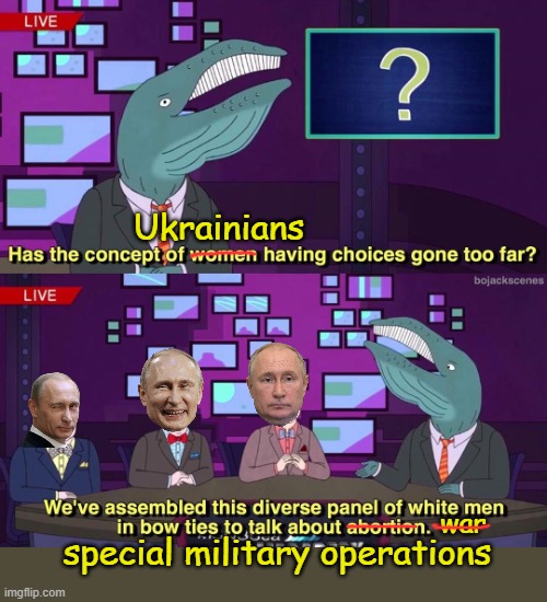 "Special military operations" | Ukrainians; war; special military operations | image tagged in ukraine,russia,putin | made w/ Imgflip meme maker