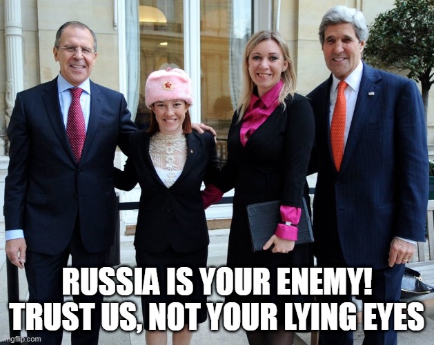Commie Hat Psaki | RUSSIA IS YOUR ENEMY! TRUST US, NOT YOUR LYING EYES | image tagged in commie hat psaki | made w/ Imgflip meme maker