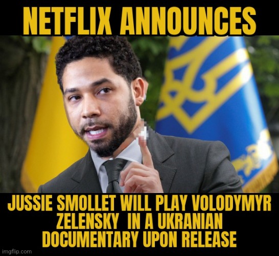 WHEN WILL HE BECOME A MEDIA HERO? I SAY 151 DAYS | image tagged in jussie smollett,netflix adaptation,ukraine | made w/ Imgflip meme maker