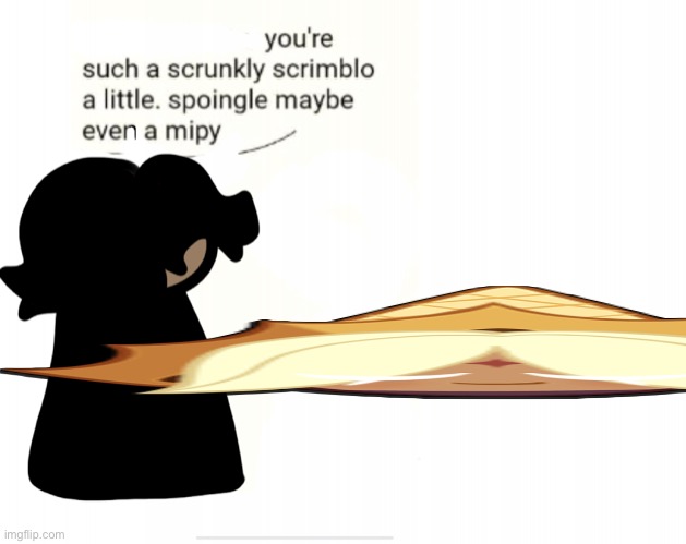 Cinny when shrunkly | image tagged in cinny when shrunkly | made w/ Imgflip meme maker