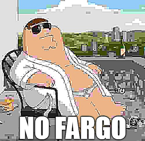 No Fargo Blank Meme Template