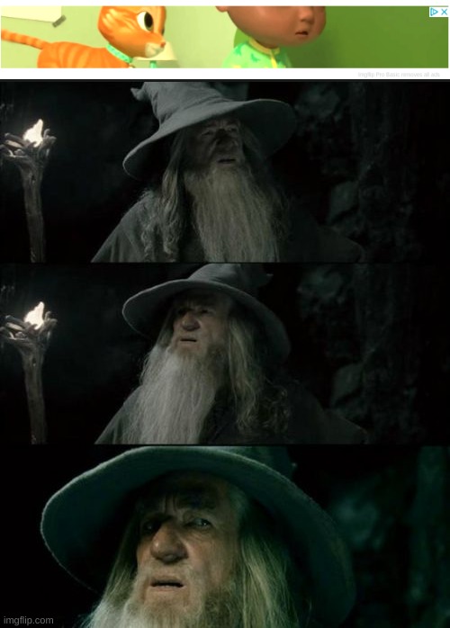 does this mean anything? | image tagged in memes,confused gandalf,cocomelon | made w/ Imgflip meme maker