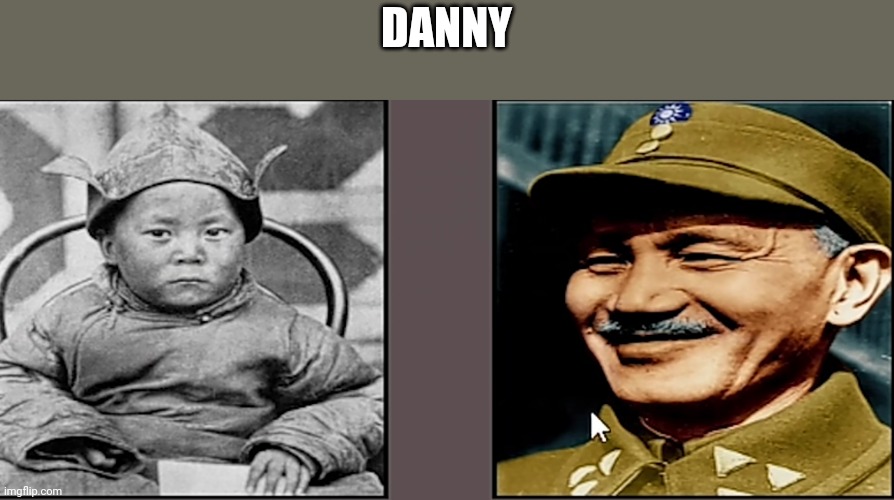 DANNY | made w/ Imgflip meme maker