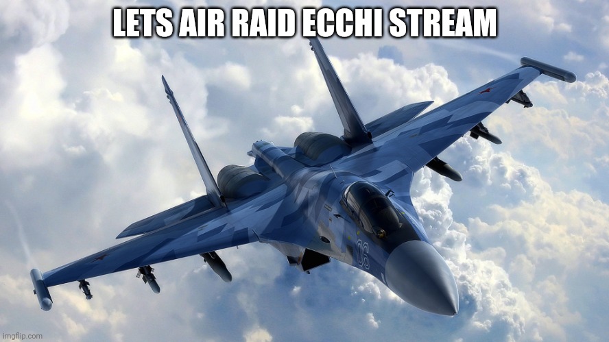 Title | LETS AIR RAID ECCHI STREAM | image tagged in tags | made w/ Imgflip meme maker