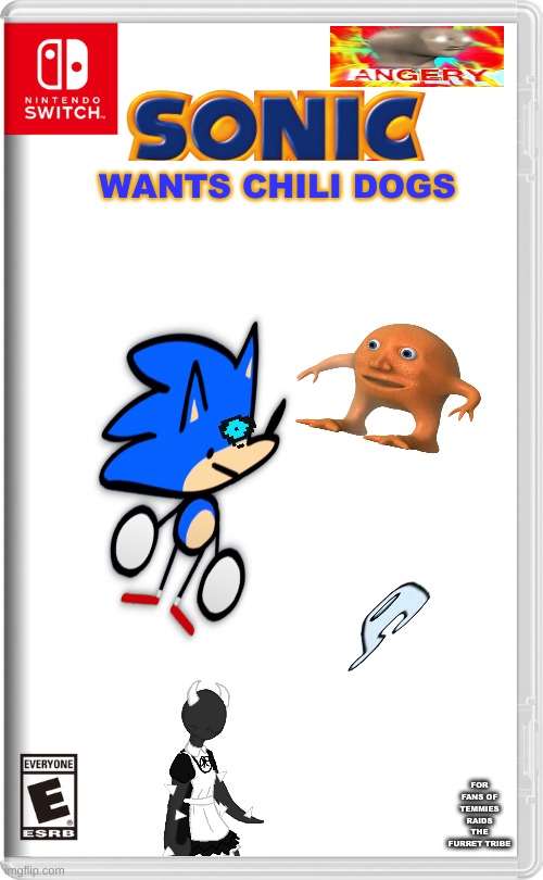 Buy Now | WANTS CHILI DOGS; FOR FANS OF TEMMIES RAIDS THE FURRET TRIBE | image tagged in nintendo switch,sonic the hedgehog,funny memes,memes,gifs,not really a gif | made w/ Imgflip meme maker