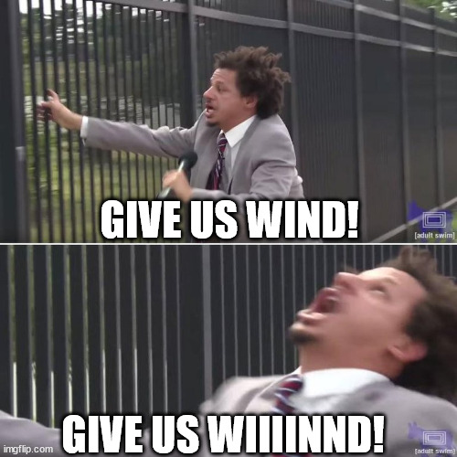 Eric Andre Let Me In (blank) | GIVE US WIND! GIVE US WIIIINND! | image tagged in eric andre let me in blank | made w/ Imgflip meme maker