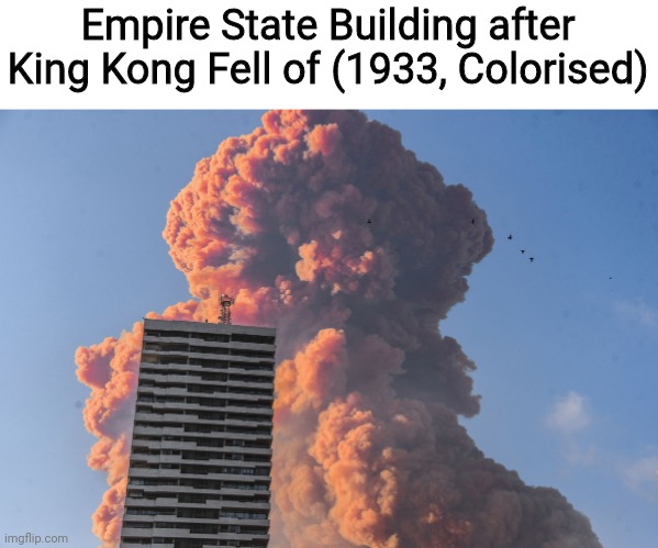 Empire State Building after King Kong Fell of (1933, Colorised) | made w/ Imgflip meme maker