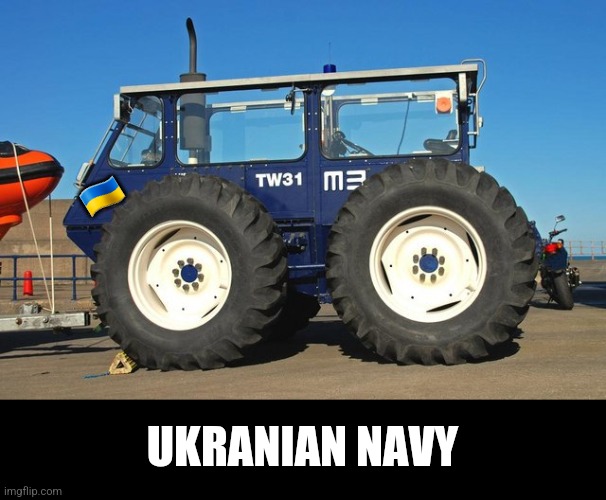 Ukrainian Navy | 🇺🇦; UKRANIAN NAVY | image tagged in ukraine,ukrainian lives matter,war,russia,memes | made w/ Imgflip meme maker