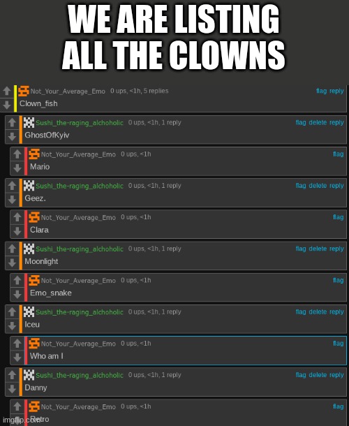 "accept who_am_i" | WE ARE LISTING ALL THE CLOWNS | image tagged in clowns | made w/ Imgflip meme maker