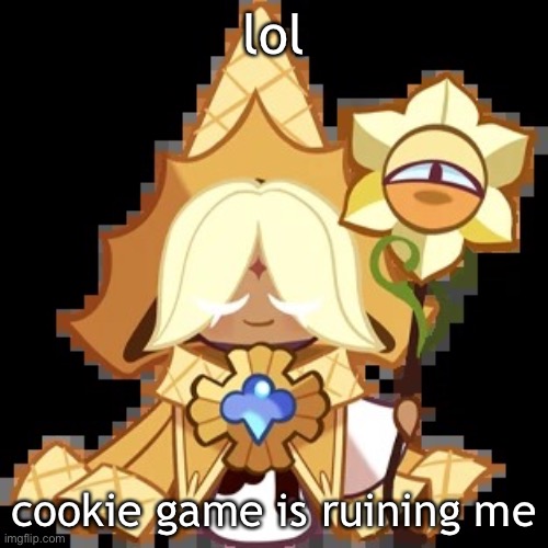 purevanilla | lol; cookie game is ruining me | image tagged in purevanilla | made w/ Imgflip meme maker