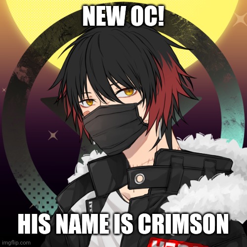 My first human OC | NEW OC! HIS NAME IS CRIMSON | image tagged in crimson retro's human oc,picrew,anime,oc,antihero | made w/ Imgflip meme maker