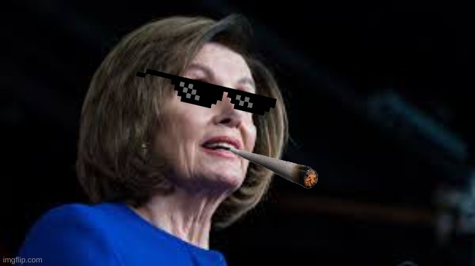 look me in the eyes and tell me she was not high during bidens state ofthe union | image tagged in high,pelosi | made w/ Imgflip meme maker