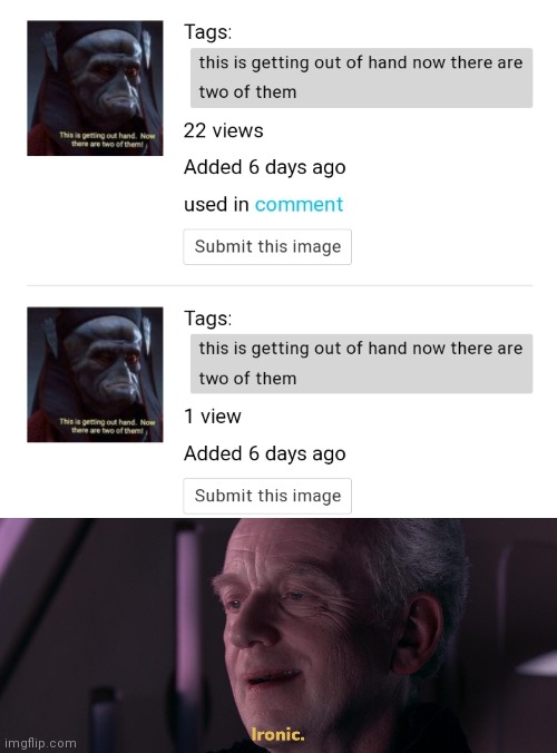 This is indeed getting out of hand | image tagged in ironic,star wars,star wars meme,this is getting out of hand,star wars prequels,star wars memes | made w/ Imgflip meme maker