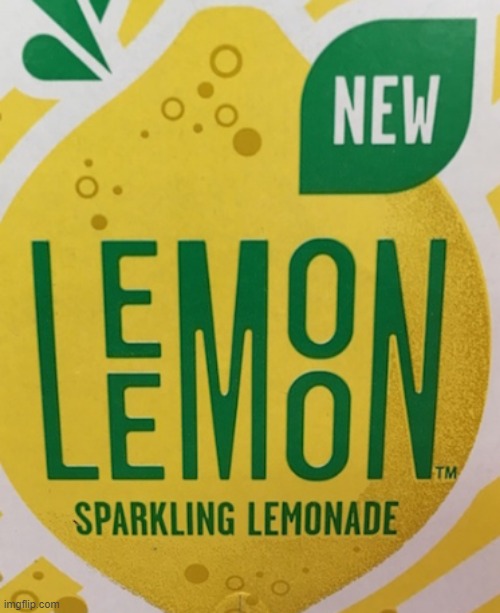 lemon? more like LEEMOON | image tagged in you had one job,memes | made w/ Imgflip meme maker