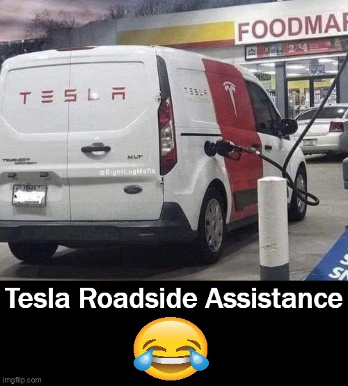 No Words Necessary . . . | Tesla Roadside Assistance | image tagged in politics,democrats,wet dream,go back to sleep,tesla,we are nowhere near there yet | made w/ Imgflip meme maker