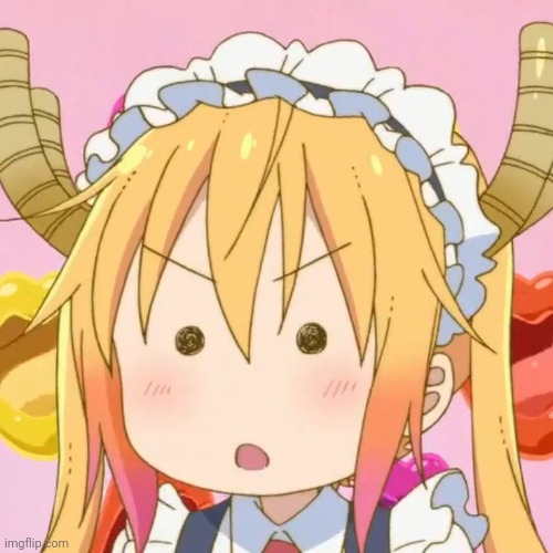 tohru | made w/ Imgflip meme maker