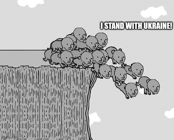 Buffalo Jump | I STAND WITH UKRAINE! | image tagged in trust the npc plan | made w/ Imgflip meme maker