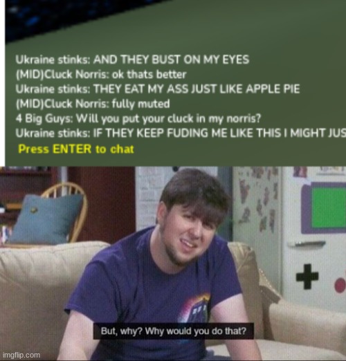 The most cursed chat ever | image tagged in but why why would you do that | made w/ Imgflip meme maker