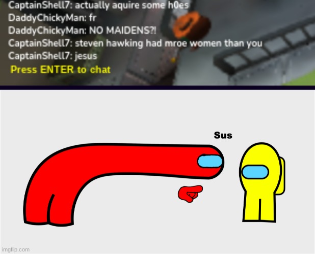 insanity | image tagged in among us sus | made w/ Imgflip meme maker