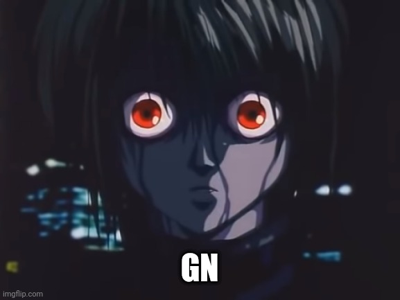 . | GN | image tagged in hunter hunter 1999 kurapika kurta scarlet eyes | made w/ Imgflip meme maker