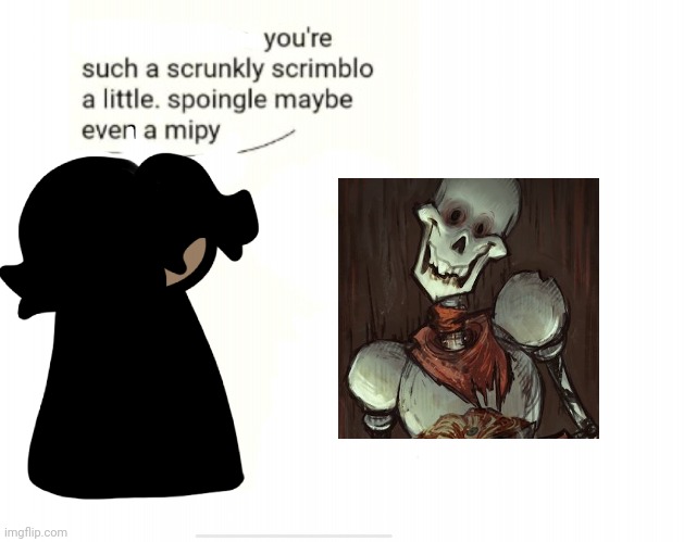 Horror paps is cute in his own horror way | image tagged in cinny when shrunkly | made w/ Imgflip meme maker