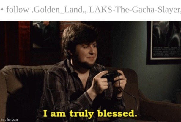 Thank You So Much Sunshine :3 | image tagged in jontron i am truly blessed | made w/ Imgflip meme maker