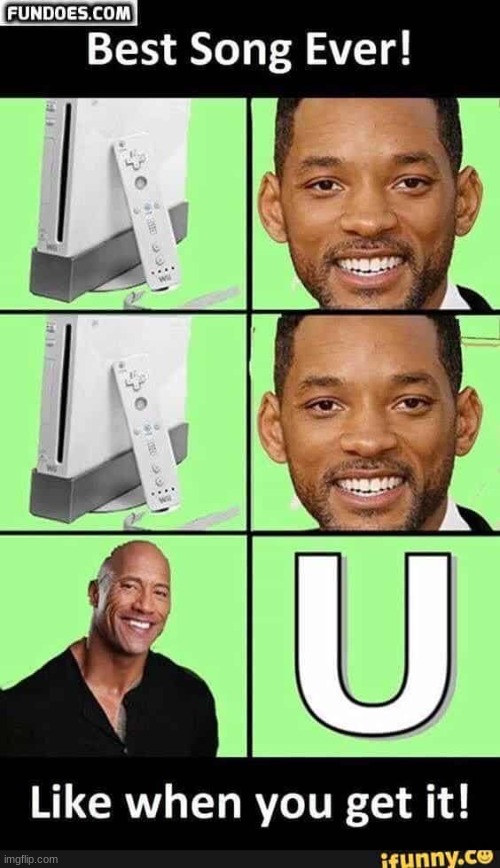 Get It | image tagged in the rock,wii,will smith | made w/ Imgflip meme maker