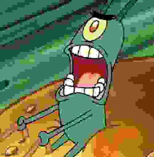 Plankton maximum Overdrive | image tagged in plankton maximum overdrive | made w/ Imgflip meme maker