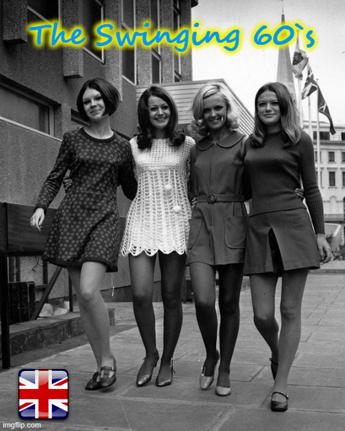Swinging 60`s | The Swinging 60`s | image tagged in london | made w/ Imgflip meme maker