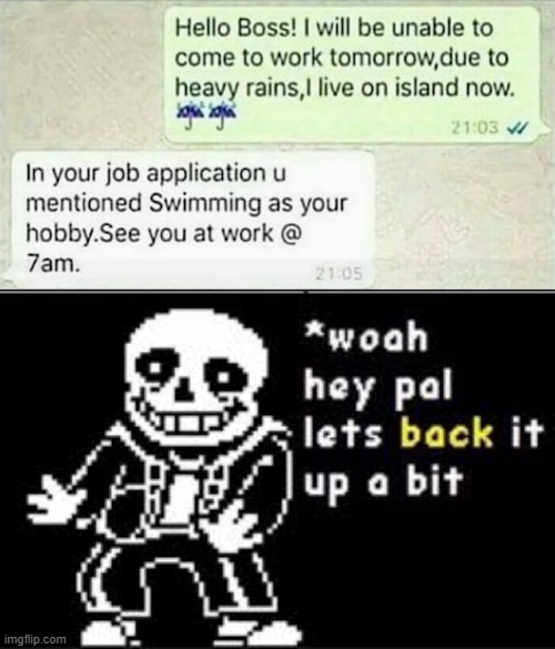 This Boss has no chill | image tagged in woah hey pal lets back it up a bit | made w/ Imgflip meme maker