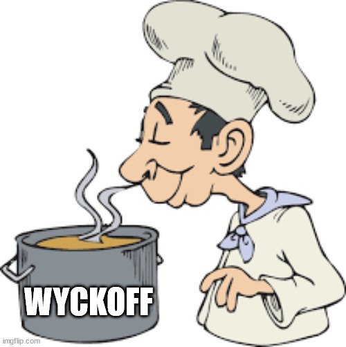 Smells Like Wyckoff |  WYCKOFF | image tagged in trading,stocks,stock market,wyckoff | made w/ Imgflip meme maker