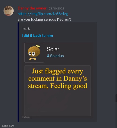 More proof danny is stalking MSMG | image tagged in if you flag this you are only proving my point,this means you danny | made w/ Imgflip meme maker