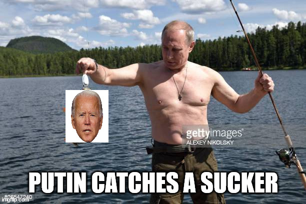 Bide/Putin | PUTIN CATCHES A SUCKER | made w/ Imgflip meme maker