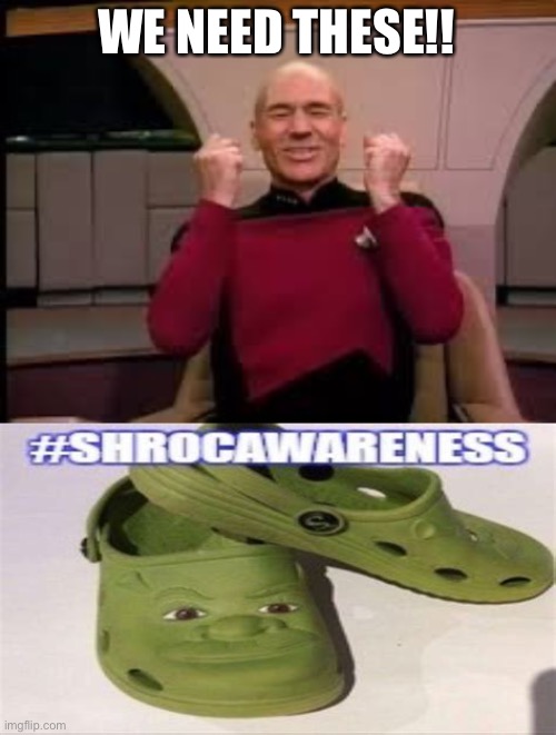 WE NEED THESE!! | image tagged in picard yessssss | made w/ Imgflip meme maker